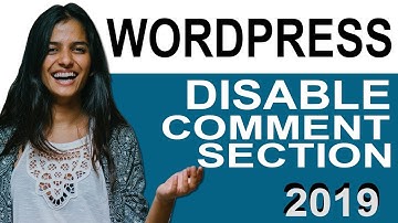 How to remove or disable comment section in wordpress 2019