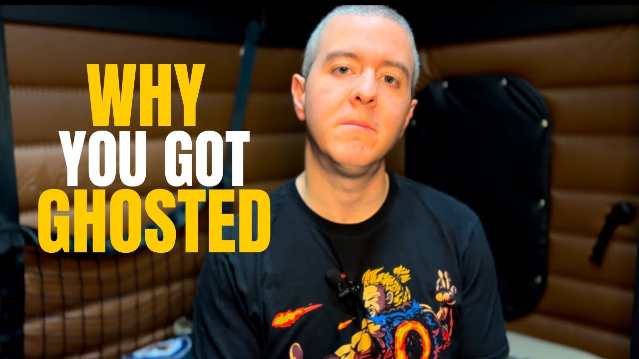 The truth about why you keep getting ghosted - YouTube