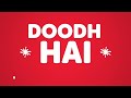 Amul DOODH DOODH Mp3 Song