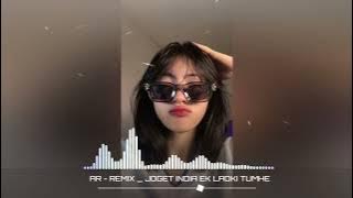JOGET INDIA - EK Ladki Tumhe - Viral Tiktok