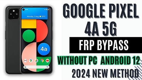 Google Pixel 4a 5G Frp bypass Without PC Android 12 || 2024 New Method