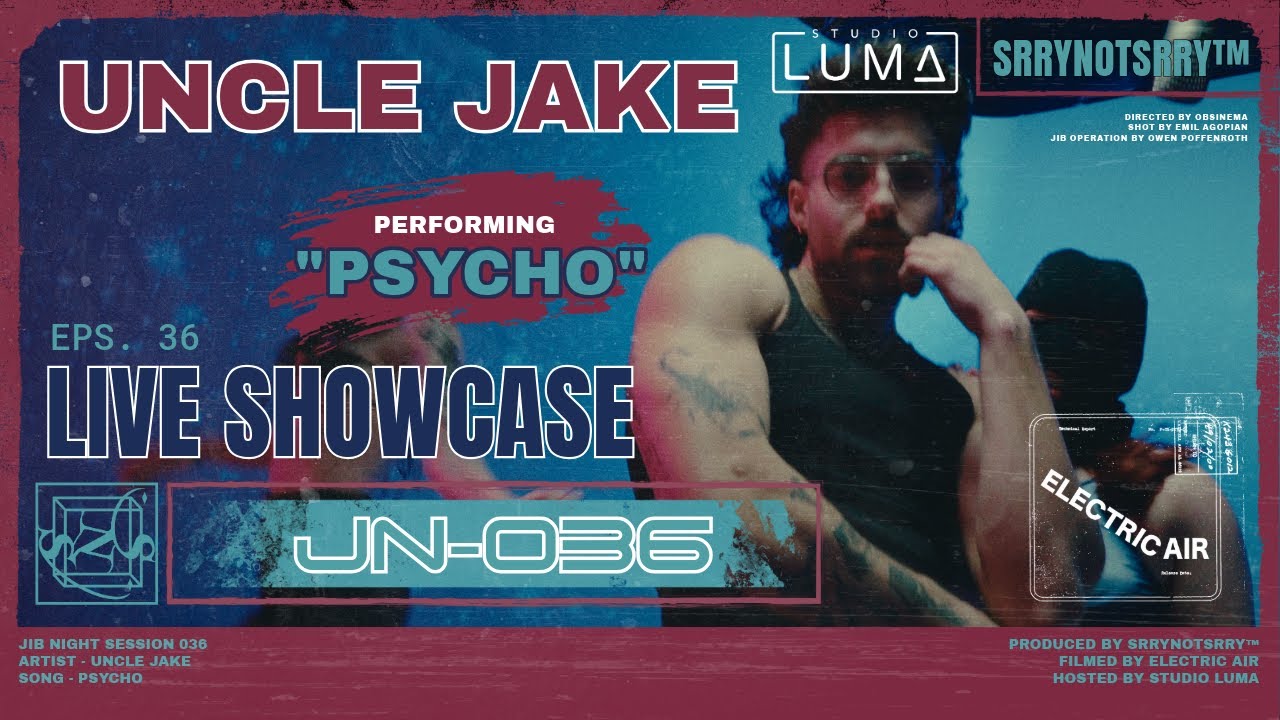 Watch Ep. 036 - UNCLE JAKE - "Psycho" Live Showcase | SRRYNOTSRRY™ on YouTube Watch Ep. 036 - UNCLE JAKE - "Psycho" Live Showcase | SRRYNOTSRRY™ on YouTube