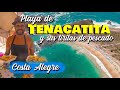 Playa Tenacatita y sus Tiritas de Pescado | Costa Alegre, Jalisco