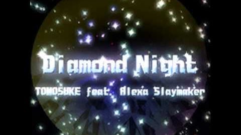 Diamond Night