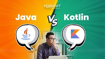 Java vs Kotlin: Which is Better for Android App Development?