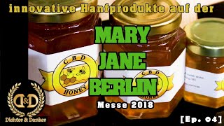 Auf der MARY JANE Berlin 2018 // Dichter & Danker Ep.04