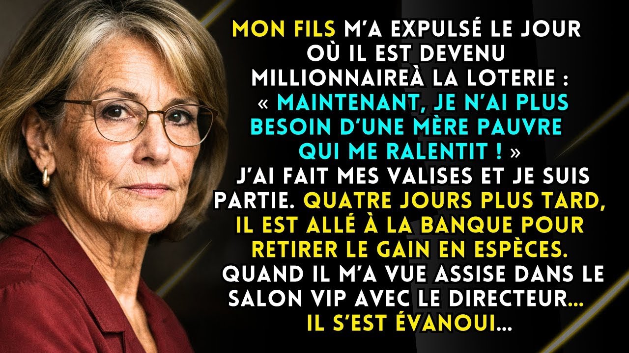 Mon fils devenu millionnaire m’a mise dehors… jours après, il m’a vue à la banque avec le directeur