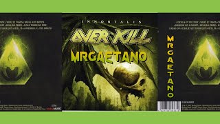 Overkill - Immortalis (Full Album 2007)