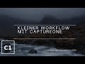 10  Kleiner Workflow mit CaptureOne