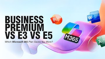 Microsoft 365 Battle: Business Premium vs E3 vs E5 — Which One Wins for You?