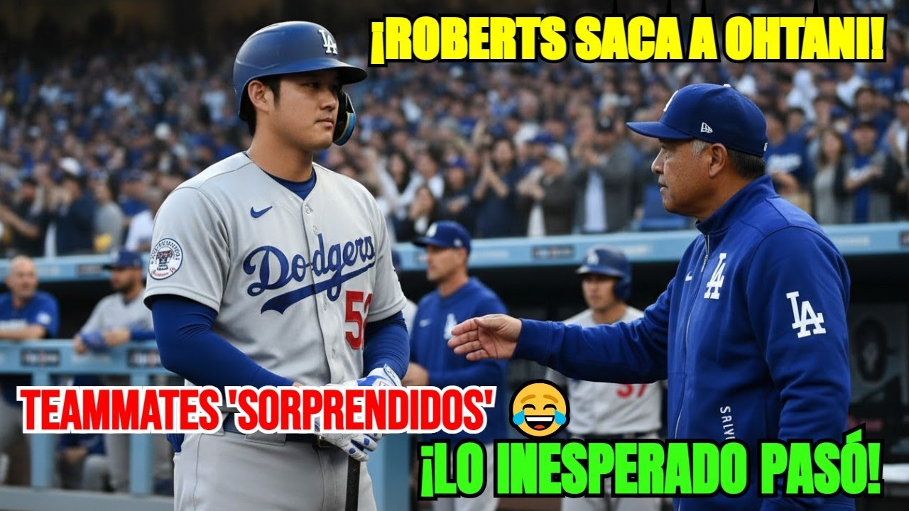 ¡Roberts saca a Ohtani! Lo inesperado pasó después: Teammates 'sorprendidos' 😂 [MLB]
