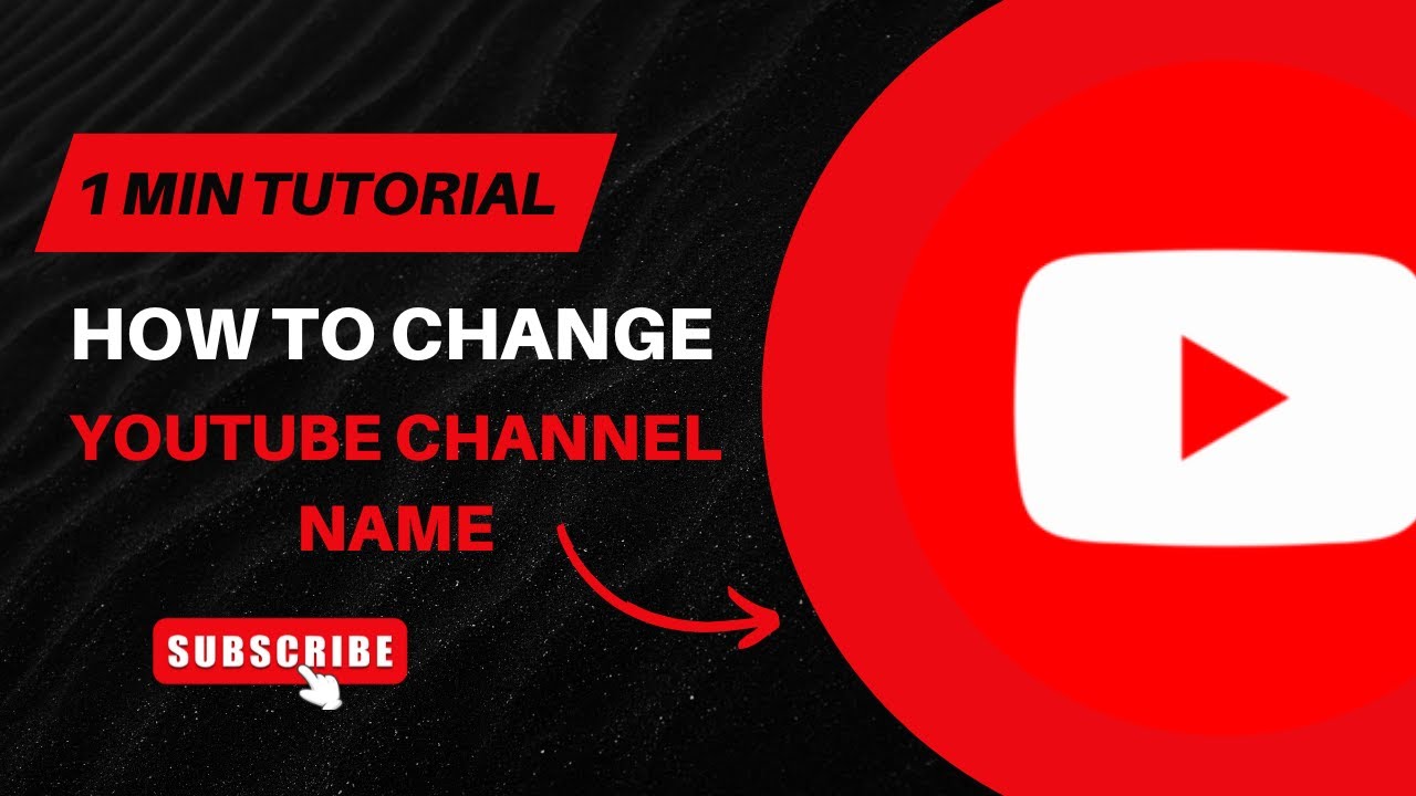 How to Change YouTube Channel Name (Quick Step By Step Tutorial 2025 ...