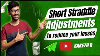 Reduce Your Losses With This Short Straddle Adjustment | Saketh R
