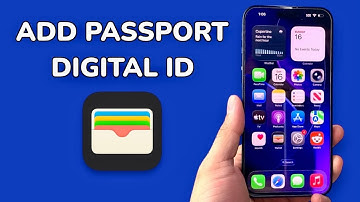 How To Add Passport As Digital ID On iPhone