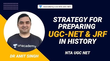 Strategy for Preparing UGC-NET & JRF in History | NTA UGC NET |Dr Amit Singh |Unacademy Live NTA UGC