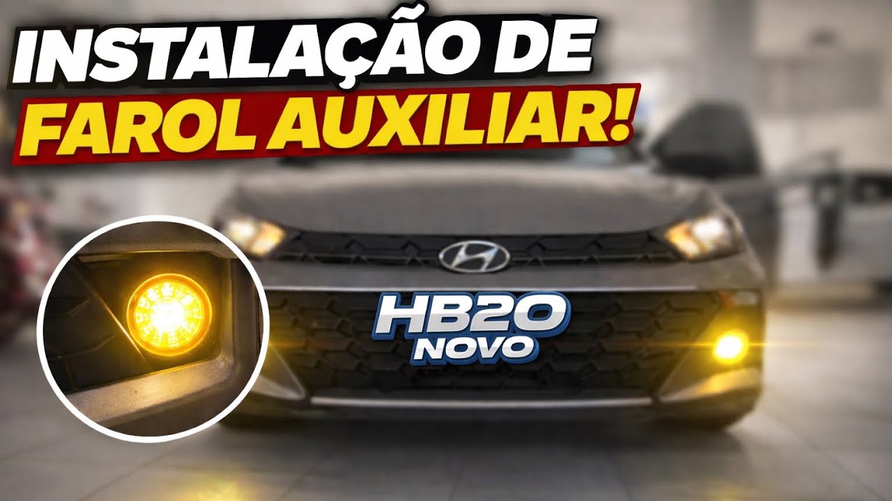 Farol Auxiliar HB20 Novo   2023 , 2024, 2025 : Instalação Completa!!!!!