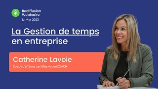 LA GESTION DE TEMPS EN ENTREPRISE | Rediffusion Webinaire