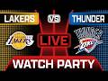 Lakers vs Thunder - Live Stream Watch Party With Slightly Biased