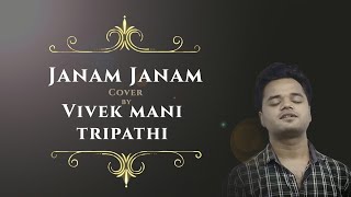 Janam janam - Dilwale | Shah Rukh khan|Kajol|cover by vivek Mani Tripathi|originally by arijit singh Resimi