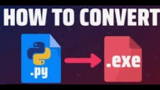 make python file to exe in python
