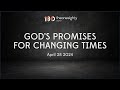 20240428 standalone message  gods promises for changing times