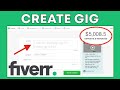 How To Create A Gig On Fiverr (2024) Complete Guide