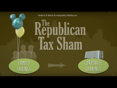 Republican Tax Sham | Robert Reich