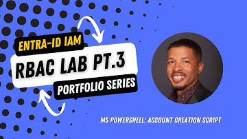 Entra ID RBAC Lab Part 3: Creating a PowerShell Script for Creating Bulk Users | IAM