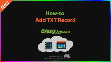 How-to Add a TXT Record in Crazy Domains