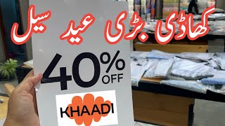 Khaadi Big Eid Sale Flat 40% Off  || Khaadi Sale Today 17 May 2026