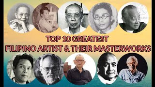 Top 10 Greatest Filipino Artist and their Masterworks || Philippine Art