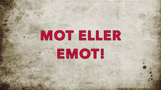 MOT eller EMOT تعلم السويدية: استخدام