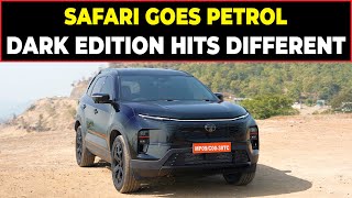 Tata Safari Dark Edition Petrol Review: Turbo Power, Premium Cabin &amp; Real-World Drive
