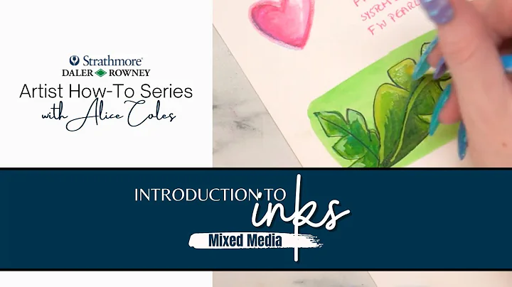 Intro to Inks with Alice Coles: Mixed Media
