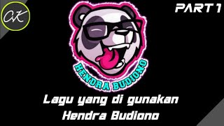 Backsound yang di gunakan Hendra Budiono