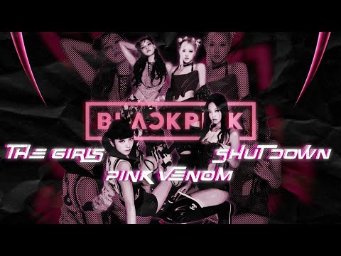 Blackpink - 'The Girls' 'Pink Venom' 'Shut Down' Award Show Perf. Concept