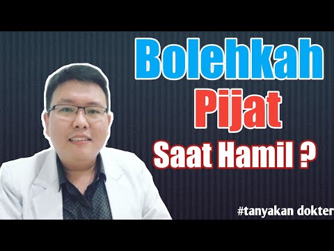 PIJAT SAAT HAMIL BOLEHKAH? - TANYAKAN DOKTER - dr.Jeffry Kristiawan