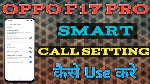 How To Smart Call On Oppo F17 Pro ||Oppo F17 Pro Smart Call Setting कैसे On करे ||Technical Akhilesh