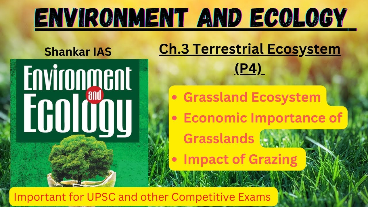 (Ch.3)(P4) Grassland Ecosystem Economic Importance of Grasslands