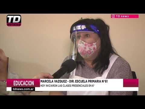 MARCELA VAZQUEZ   HOY INICIARON LAS CLASES PRESENCIALES EN 6TO GRADO 14 10 20
