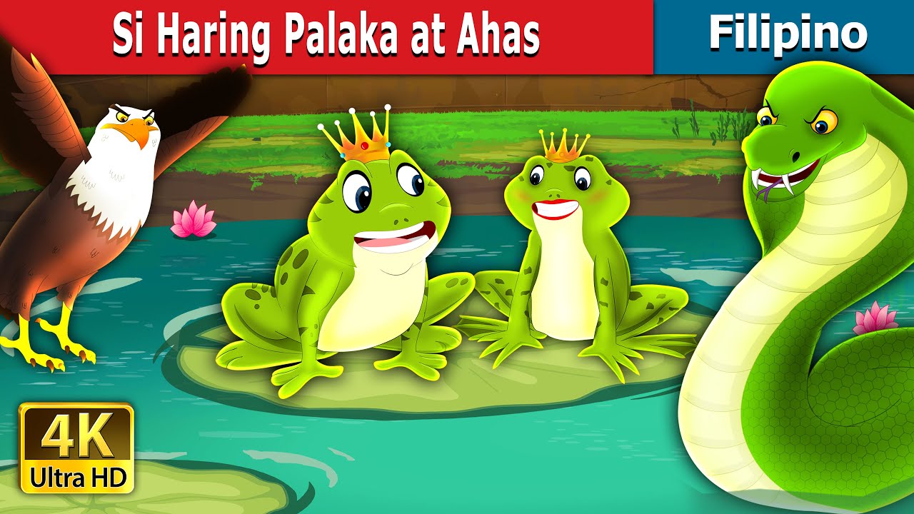 Si Haring Palaka at Ahas  King Frog and the Snake Story in Filipino  FilipinoFairyTales