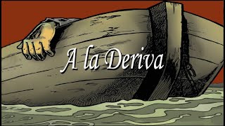 A LA DERIVA (cuento de Horacio Quiroga)