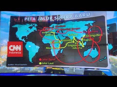 Mengenal Peta Jalur Sutera Baru Tiongkok & Manfaatnya