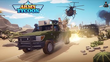 Army Tycoon : Idle Base First Gameplay Walkthrough | Android / iOS
