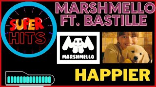 Marshmello ft. Bastille - Happier