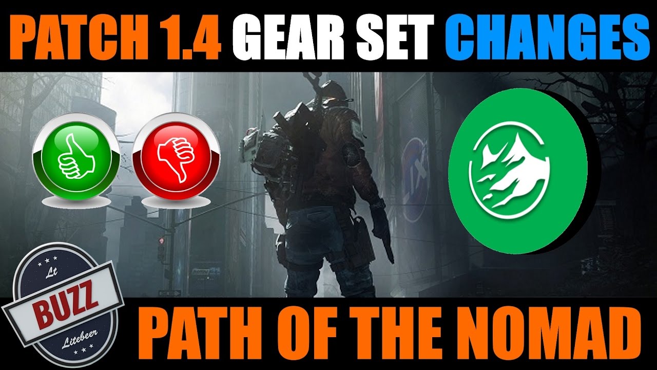 UPDATE 1.4 GEAR SET CHANGES - PATH OF THE NOMAD REVIEW - The Division