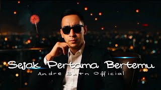 Download Lagu Cinta Tulus dari Tatapan Pertama Bikin Baper | Sejak Pertama Bertemu - Andre Bztn (Lyric Video) MP3