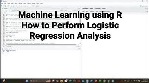 Machine Learning using R --- How to Perform Logistic Regression Analysis#machinelearning#logistic