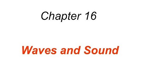 Waves and Sound