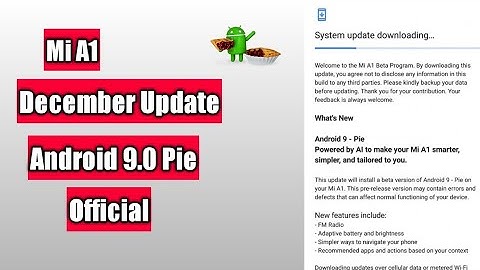 Mi A1 Android Pie 9.0 Officially Roll Out Hindi